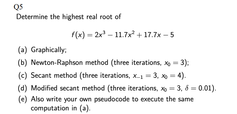 Solved Determine the highest real root of | Chegg.com