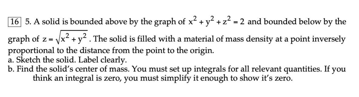 Solved z = | 16 5. A solid is bounded above by the graph of | Chegg.com
