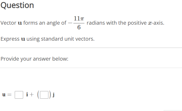 Solved Vector u forms an angle of −611π radians with the | Chegg.com