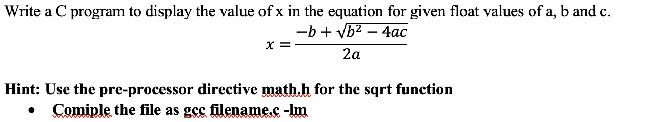 Solved Write a C program to display the value of x in the | Chegg.com