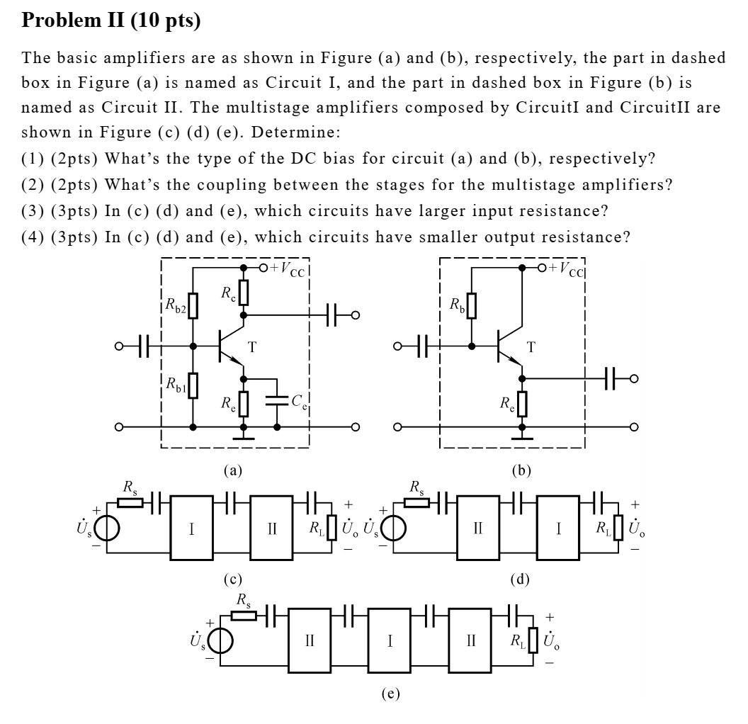 Solved Problem II (10 Pts) The Basic Amplifiers Are As Shown | Chegg.com