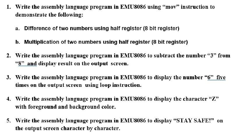 Solved 1. Write The Assembly Language Program In EMU8086 | Chegg.com