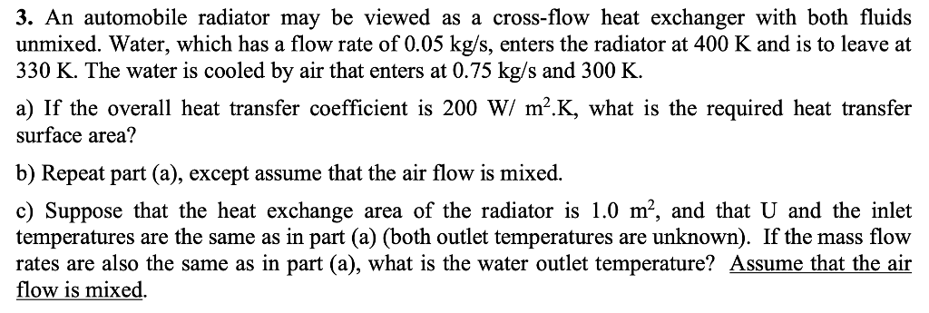 Solved 3. An automobile radiator may be viewed as a | Chegg.com