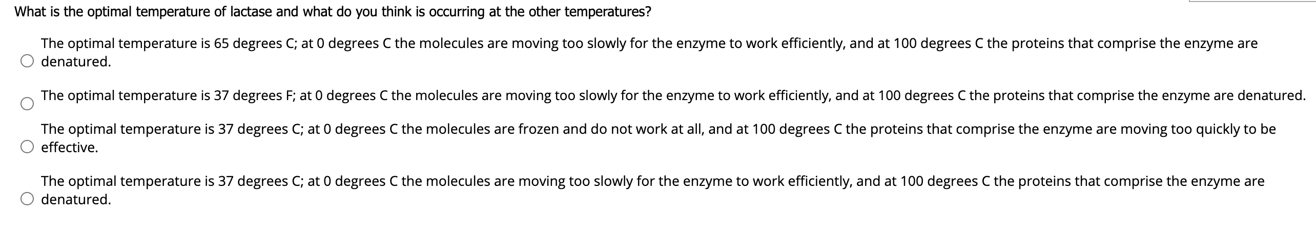 What is the optimal temperature of lactase and what do you think is occurring at the other temperatures? The optimal temperat