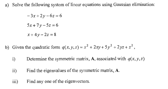 Solved a) Solve the following system of linear equations | Chegg.com
