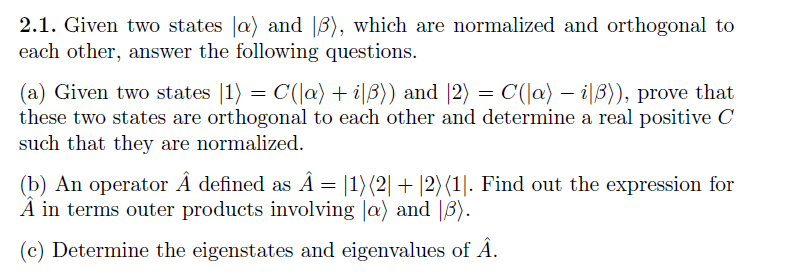 Solved 2.1. Given two states (a) and B), which are | Chegg.com