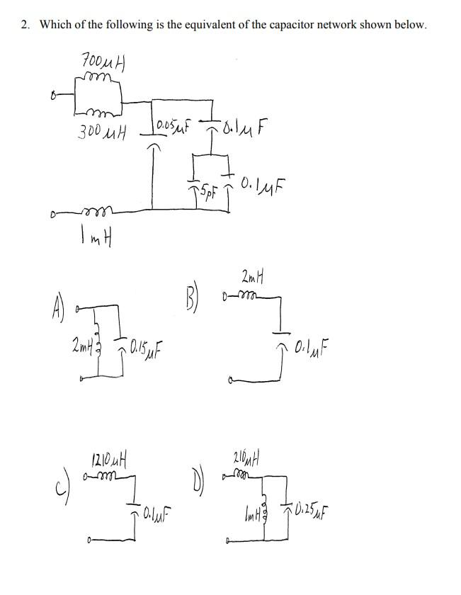 Solved 2. Which of the following is the equivalent of the | Chegg.com