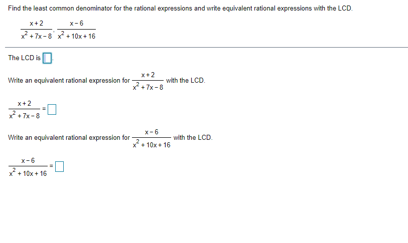 Solved Find the least common denominator for the rational | Chegg.com
