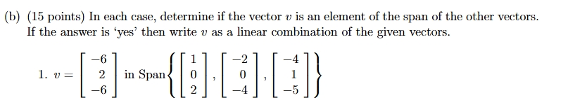 Solved (b) (15 ﻿points) ﻿In each case, determine if the | Chegg.com