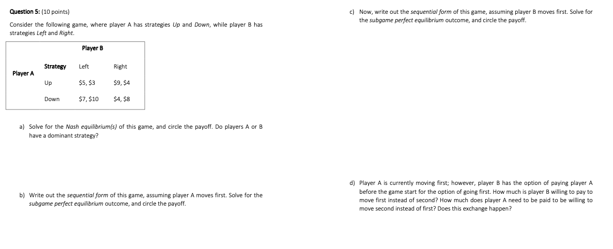 Solved Question 5: (10 points) Consider the following game, | Chegg.com