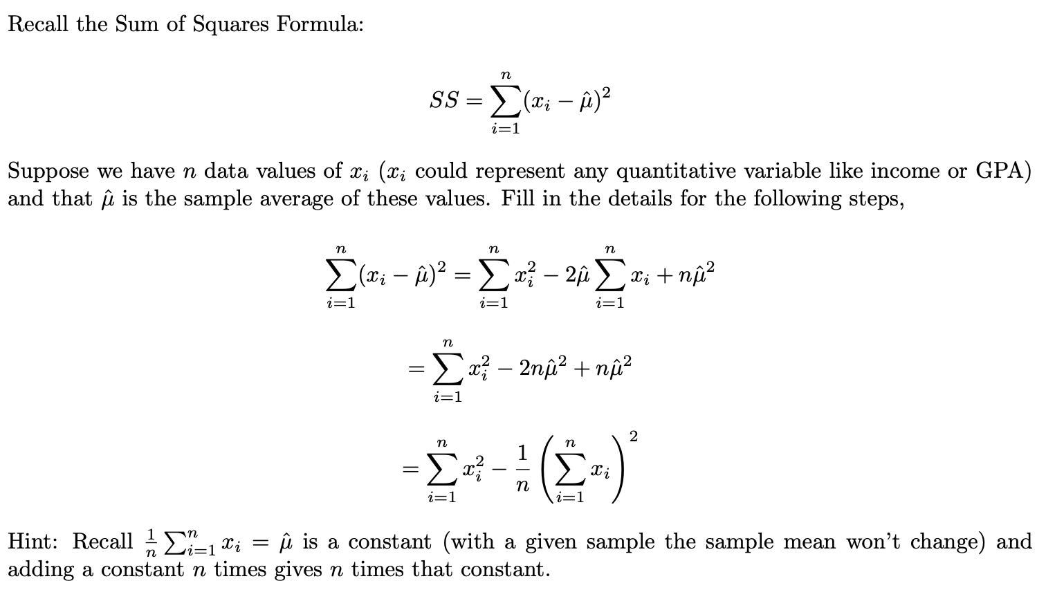 Solved Recall the Sum of Squares Formula: n SS = (xi – û) 2 | Chegg.com