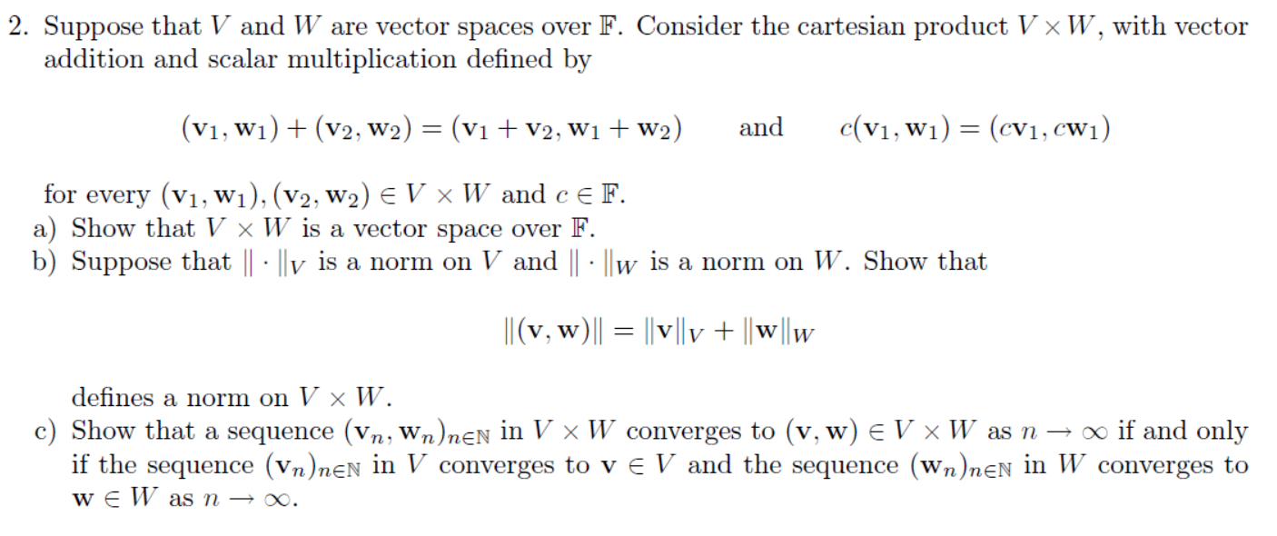 Solved 2 Suppose That V And W Are Vector Spaces Over F Chegg Com