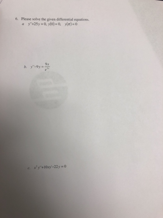 Solved Please solve the given differential equations. a | Chegg.com