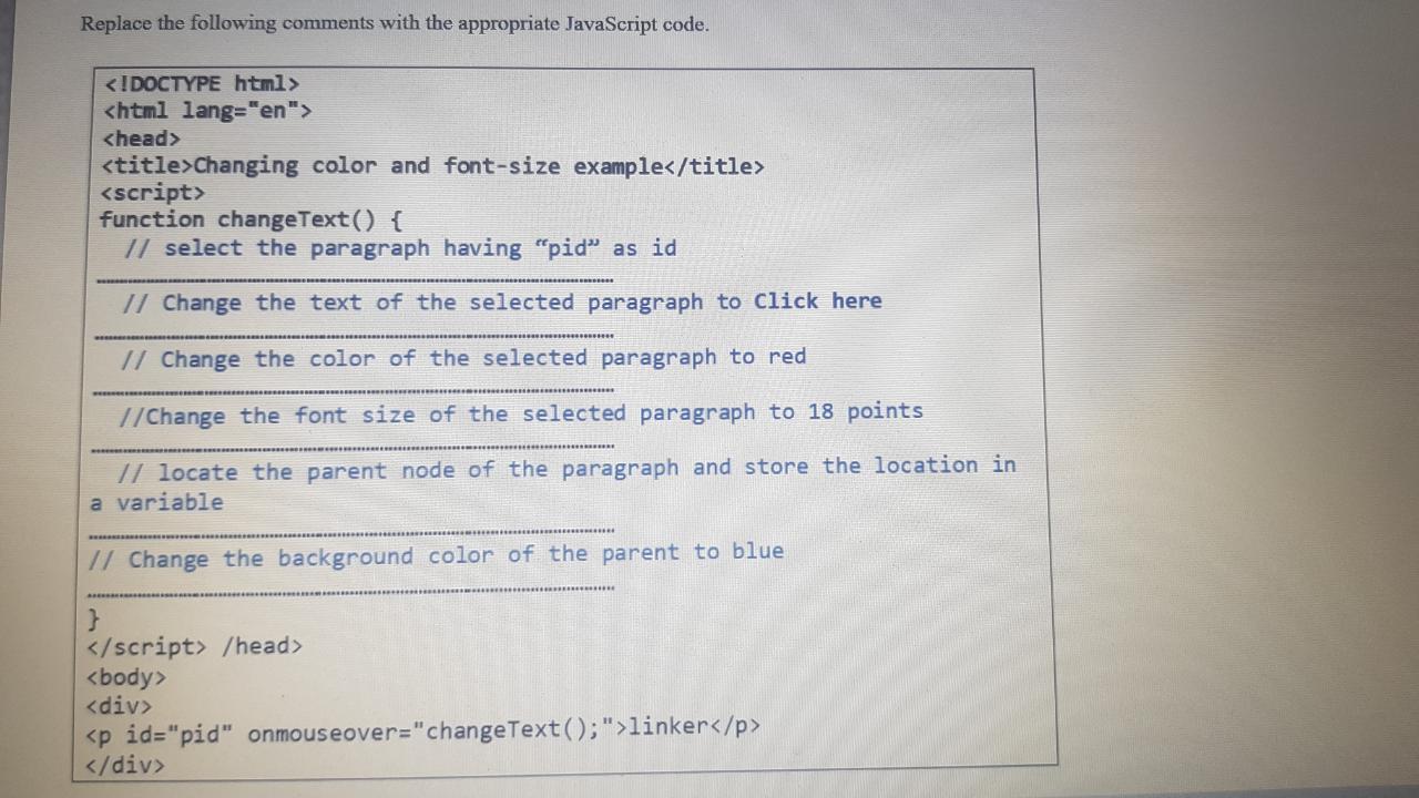 Solved Replace the following comments with the appropriate | Chegg.com