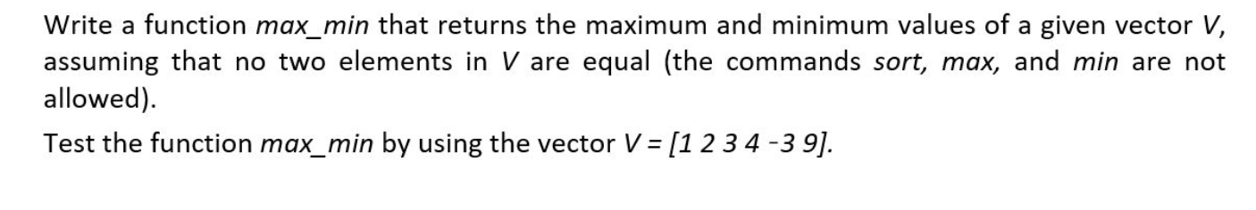 Solved Write a function max_min that returns the maximum and | Chegg.com