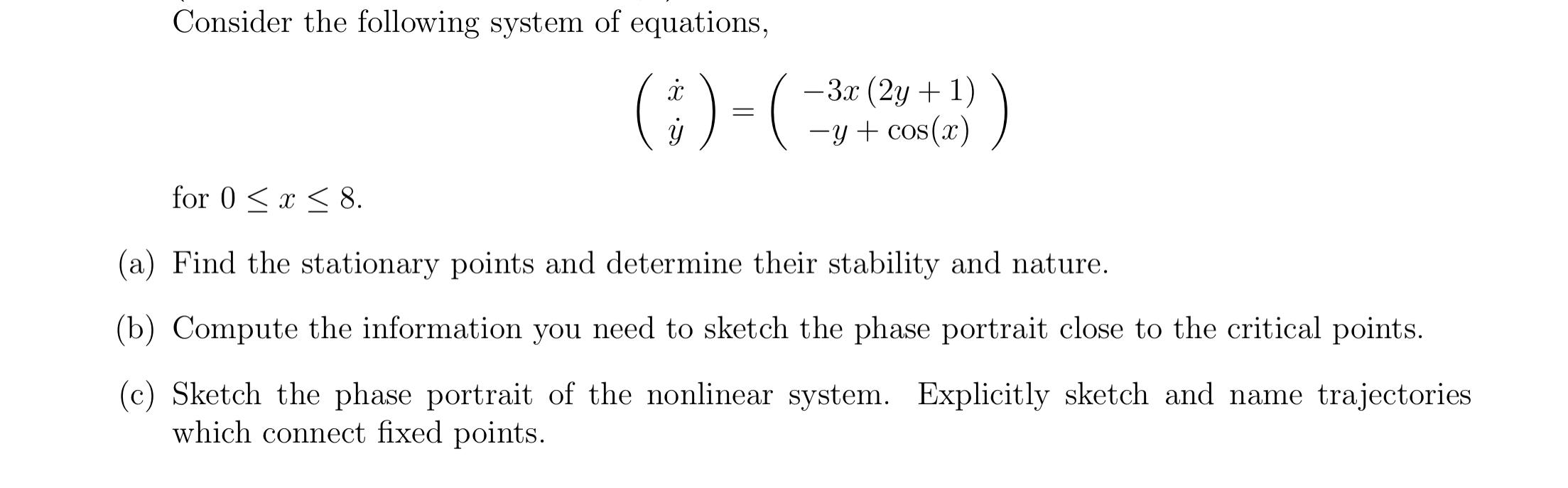 Solved Consider the following system of equations, ()-( - 3x | Chegg.com