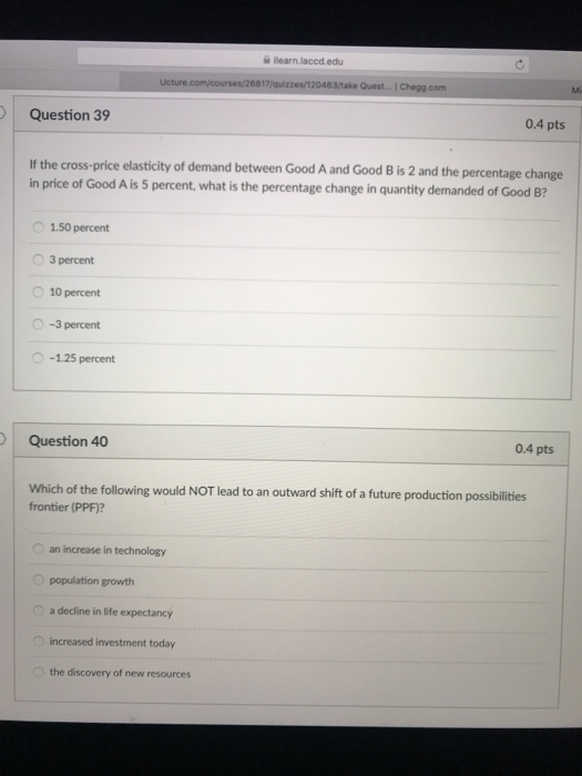 Solved lChegg 0.4 pts Question 39 If the cross-price | Chegg.com