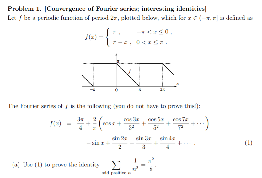 Solved Problem 1. [Convergence of Fourier series; | Chegg.com