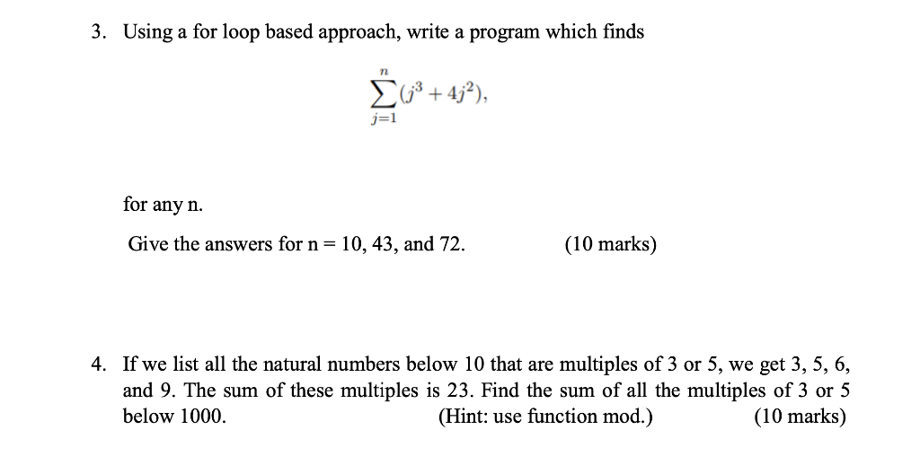 Solved 3. Using a for loop based approach, write a program | Chegg.com