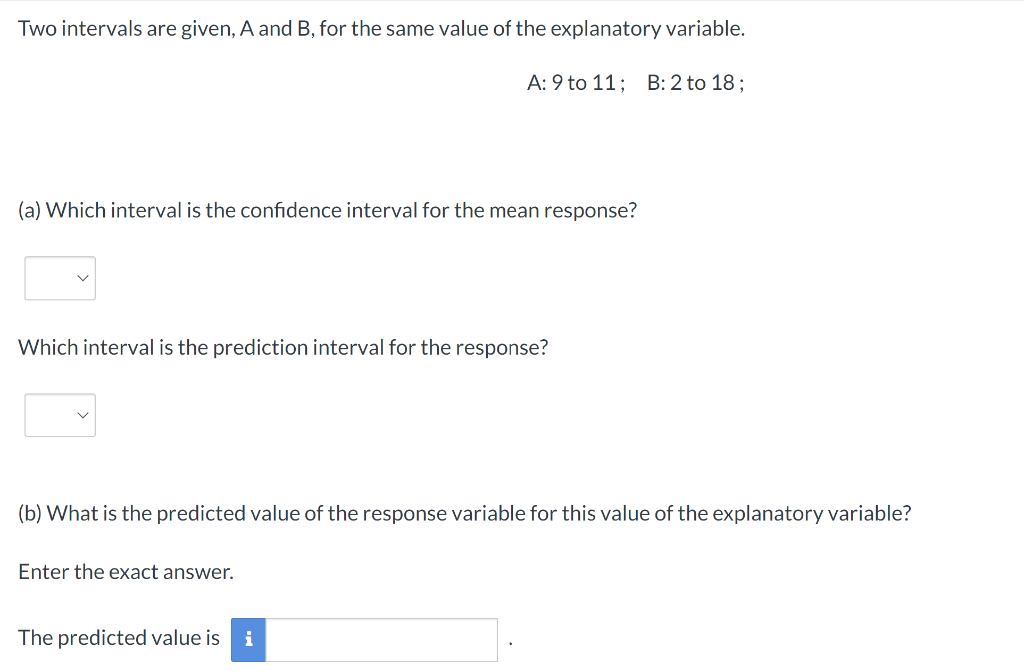 [Solved]: Two Intervals Are Given, ( A ) And ( B ), Fo