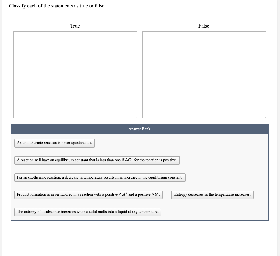 Solved Classify each of the statements as true or false. | Chegg.com
