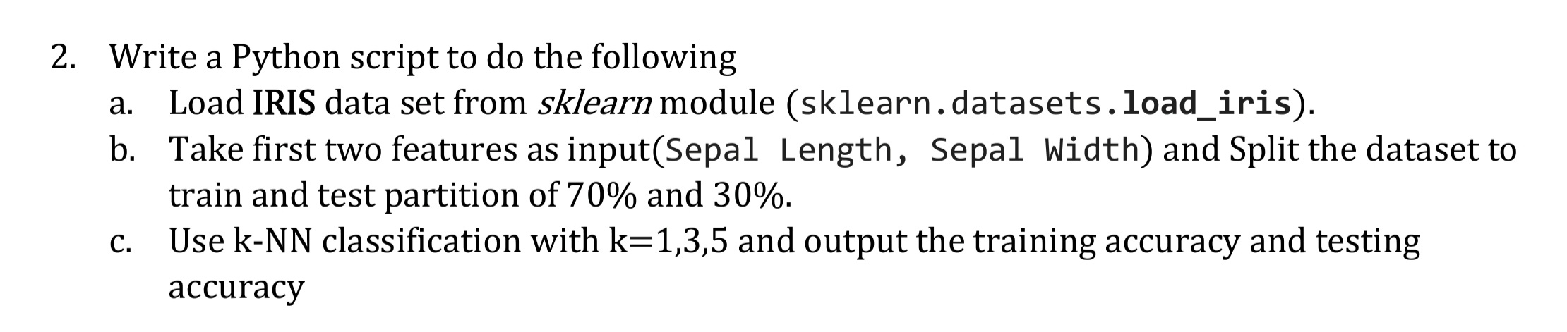 Solved a. 2. Write a Python script to do the following Load | Chegg.com