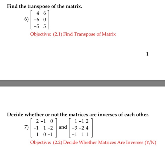Solved Find the transpose of the matrix 6) -6 0 -5 5 | Chegg.com