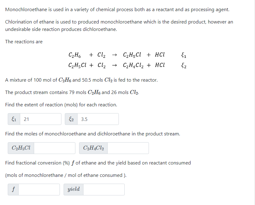 Monochloroethane is used in a variety of chemical process both as a reactant and as processing agent.
Chlorination of ethane 