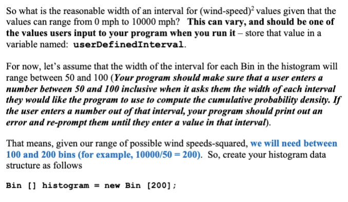 So what is the reasonable width of an interval for (wind-speed) \( { }^{2} \) values given that the values can range from \(