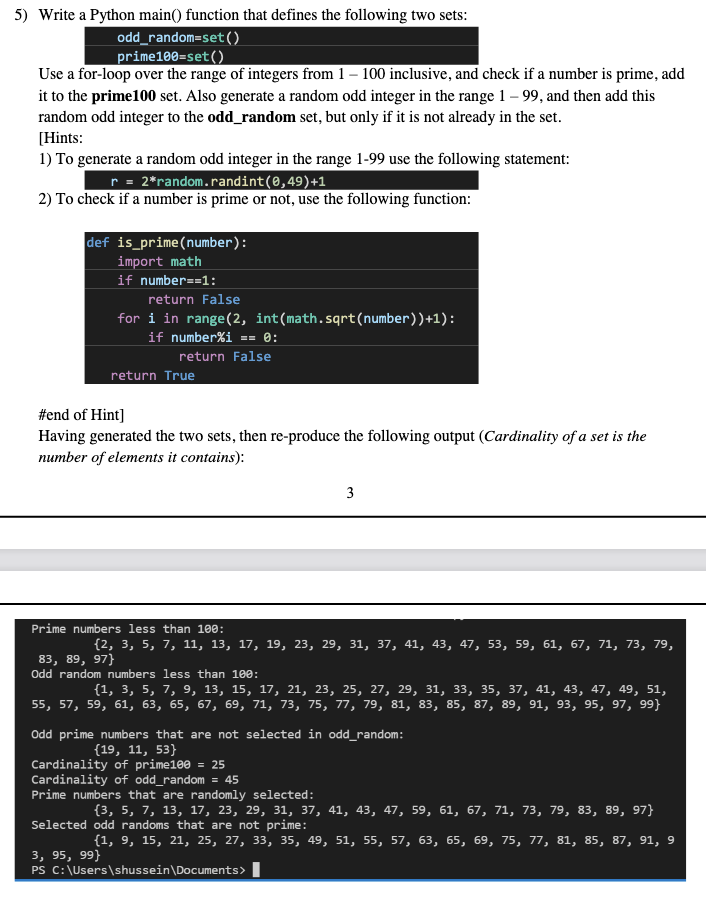 Solved 5) Write a Python main() function that defines the | Chegg.com