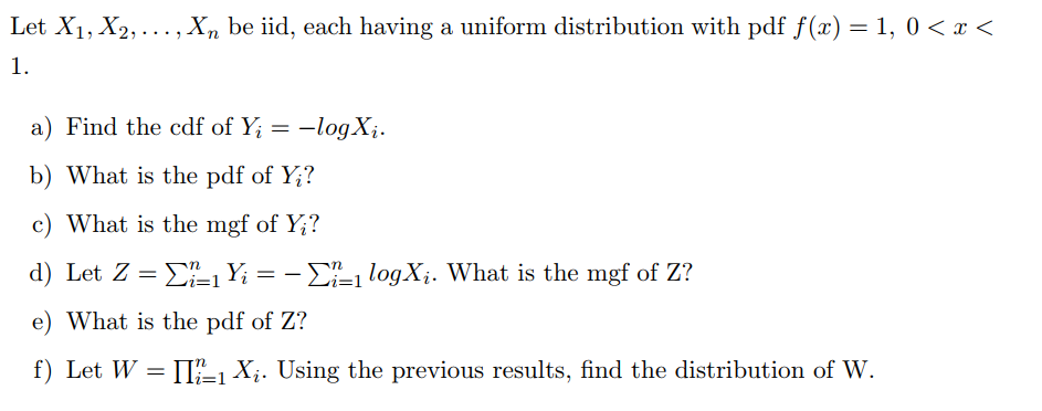 Solved Let X1, X2, ..., Xn be iid, each having a uniform | Chegg.com