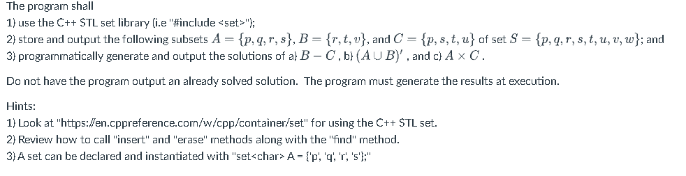 Solved 1) use the C++ STL set library (i.e 