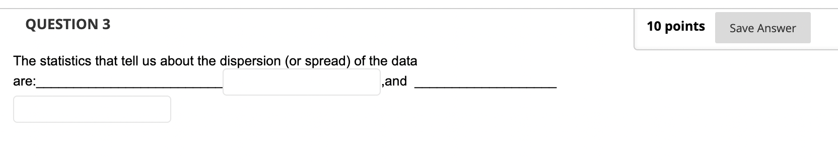 Solved QUESTION 3 10 points Save Answer The statistics that | Chegg.com