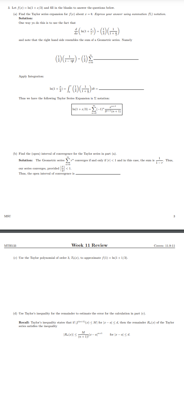 Solved 3. Let f(x)=ln(1+x/3) and fill in the blanks to | Chegg.com