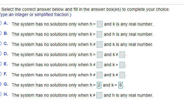 Solved Choose H And K Such That The System Has A No