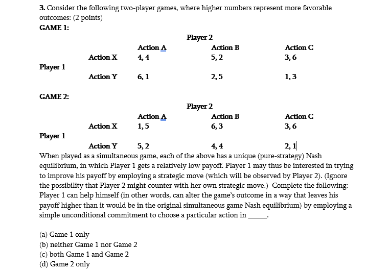 Solved 3. Consider the following two-player games, where | Chegg.com