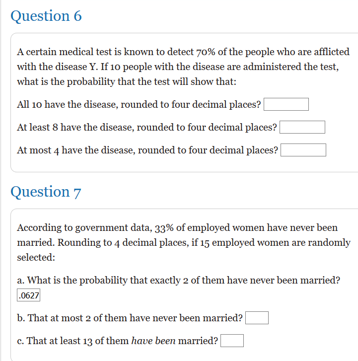 Solved Question 6 A Certain Medical Test Is Known To Detect | Chegg.com