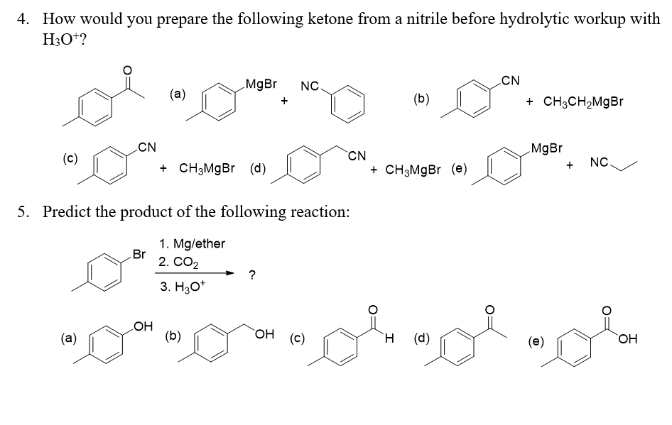 Solved 4. How would you prepare the following ketone from a | Chegg.com