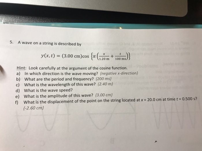 Solved 5. A wave on a string is described by yCx.t) (3.00 | Chegg.com
