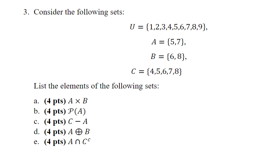 Solved 3. Consider the following sets: | Chegg.com
