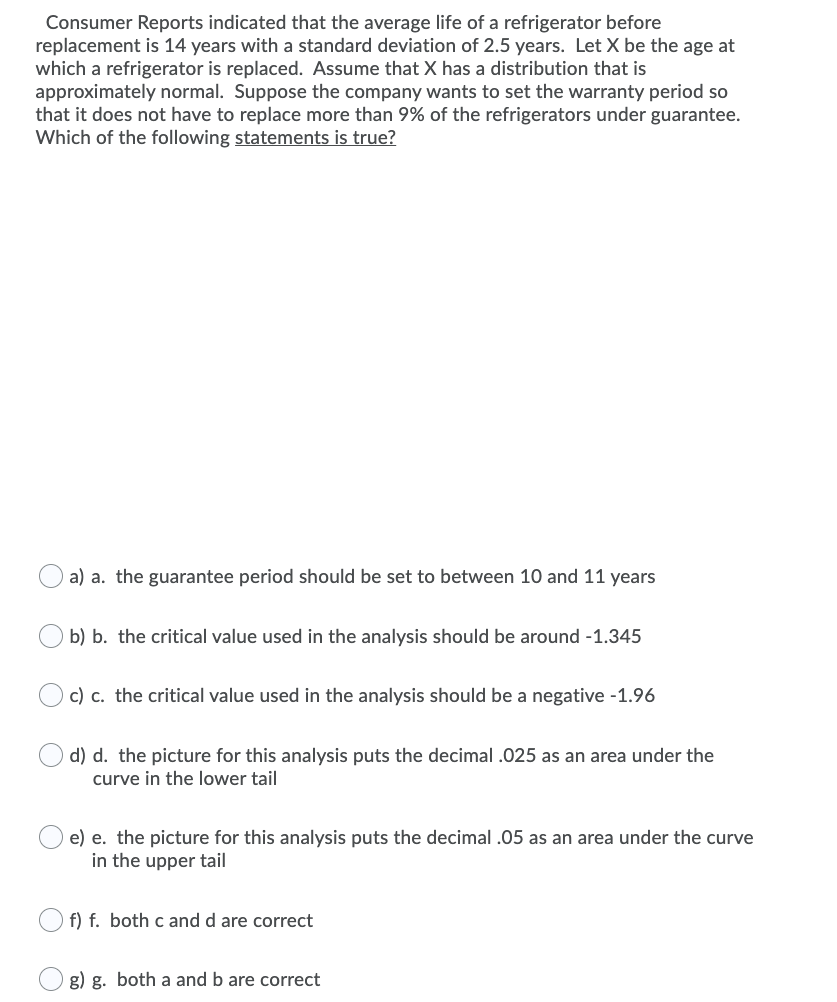 Solved Consumer Reports indicated that the average life of a