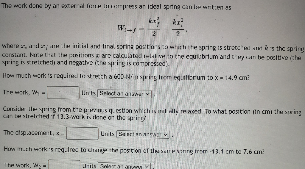 Solved The work done by an external force to compress an | Chegg.com