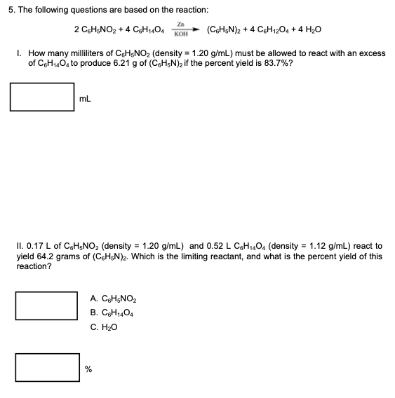 Solved 5. The Following Questions Are Based On The Reaction: | Chegg.com