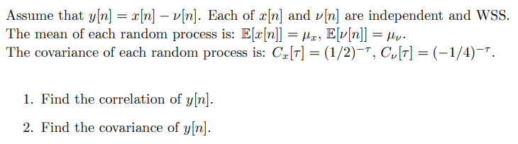 Solved Assume That Y N X N V N Each Of X N And V Chegg Com