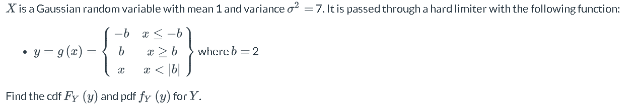Solved X is a Gaussian random variable with mean 1 and | Chegg.com