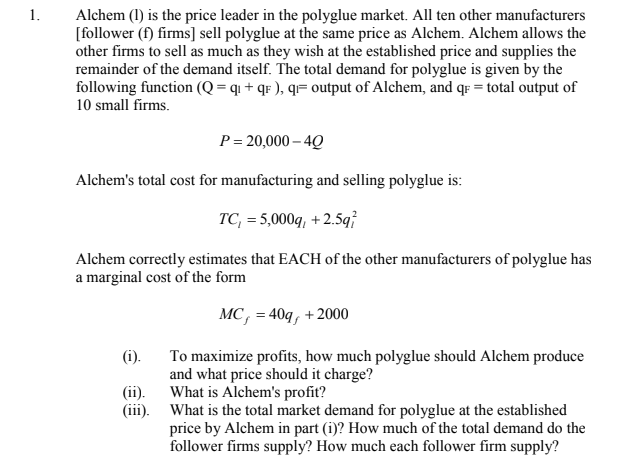 Solved 1. Alchem (1) is the price leader in the polyglue | Chegg.com