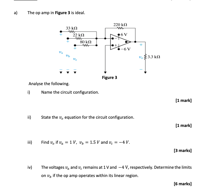 Solved a) The op amp in Figure 3 is ideal. 220 ΚΩ w 33 k2 22 | Chegg.com