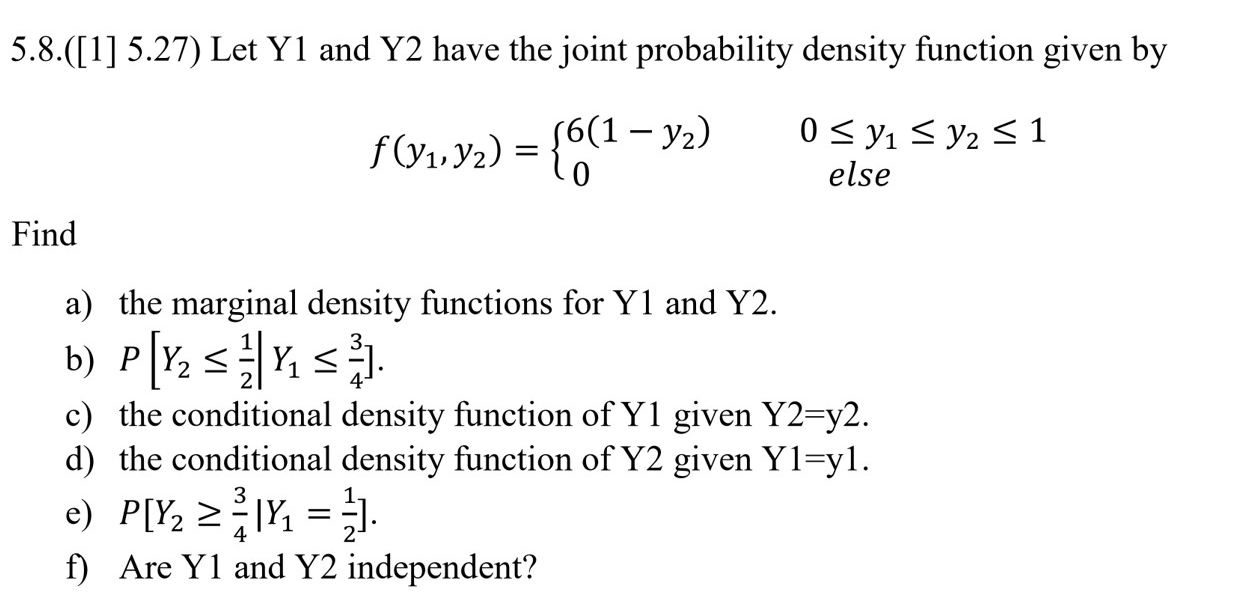 Solved 5.8.([1] 5.27) Let Y1 And Y2 Have The Joint | Chegg.com