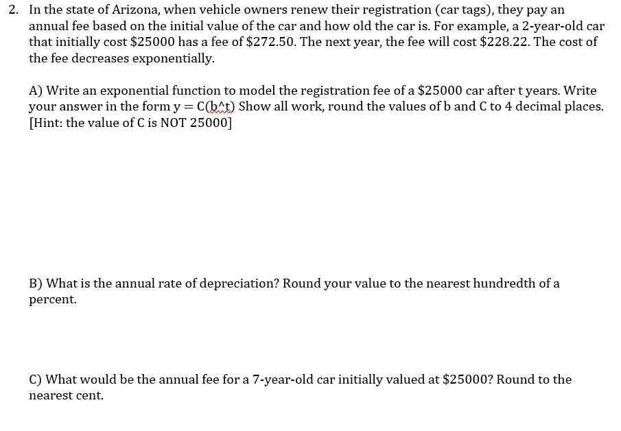 Solved 2. In the state of Arizona, when vehicle owners renew | Chegg.com