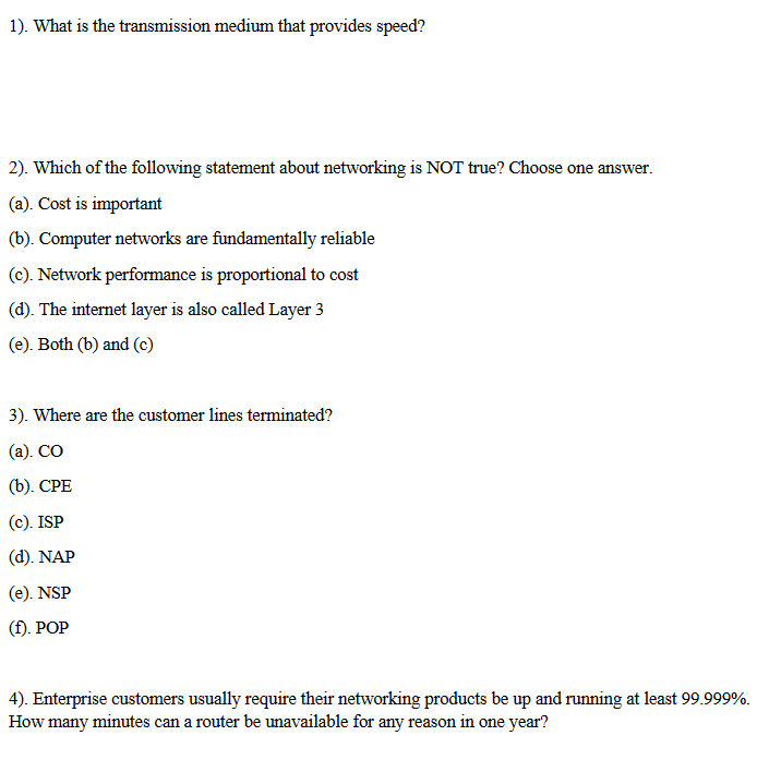 Solved 1 ï What Is The Transmission Medium That Provides Chegg